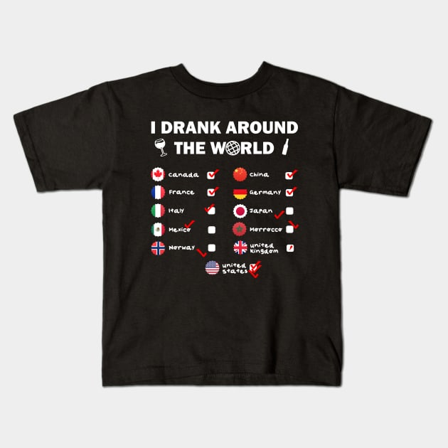 EPCOT I Drank Around The World Kids T-Shirt by ThisIsFloriduhMan